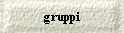 gruppi