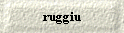 ruggiu